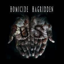 Homicide Hagridden : US